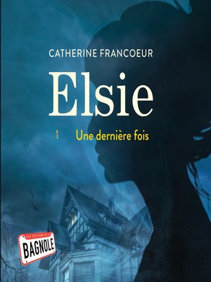 cover image of Elsie--Tome 1